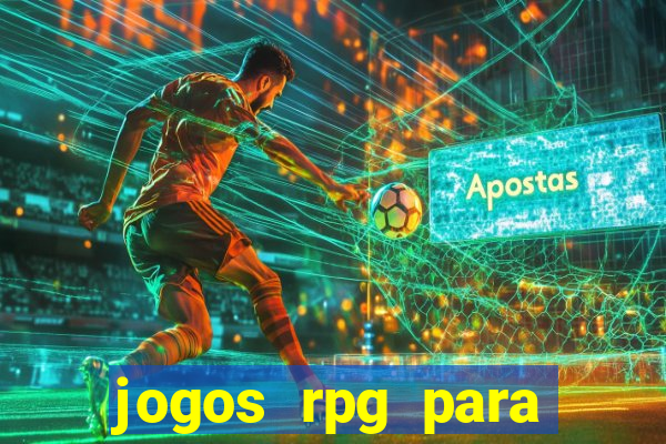 jogos rpg para ganhar dinheiro