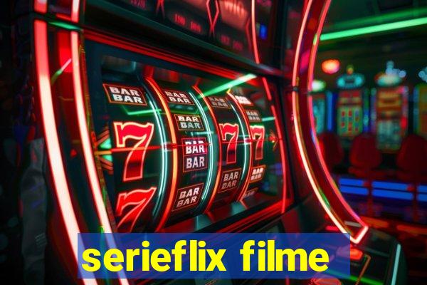 serieflix filme