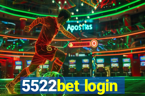 5522bet login