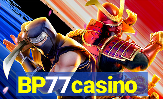 BP77casino