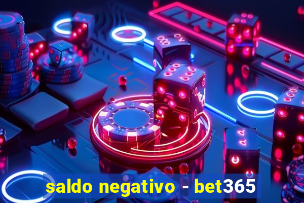 saldo negativo - bet365