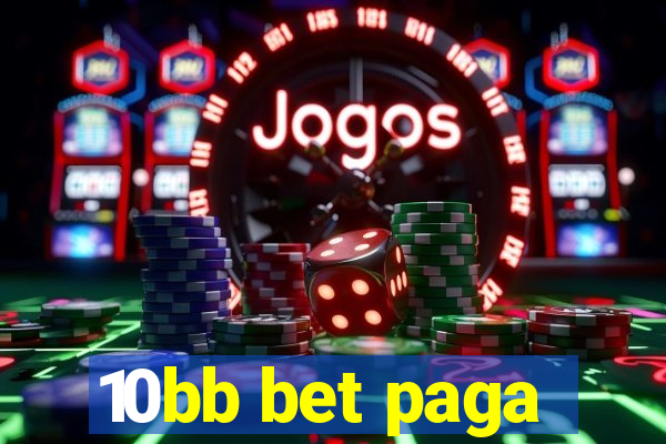 10bb bet paga