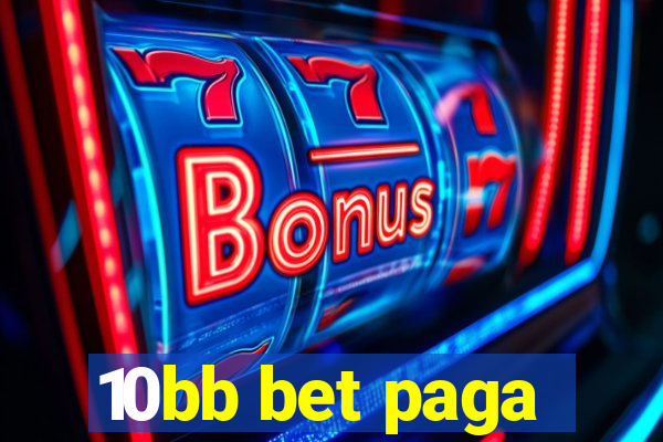 10bb bet paga