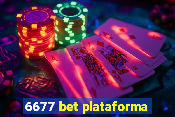 6677 bet plataforma