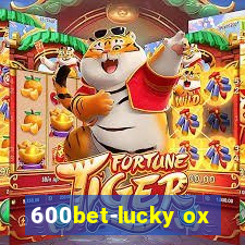 600bet-lucky ox