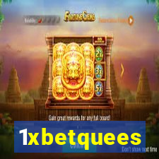 1xbetquees