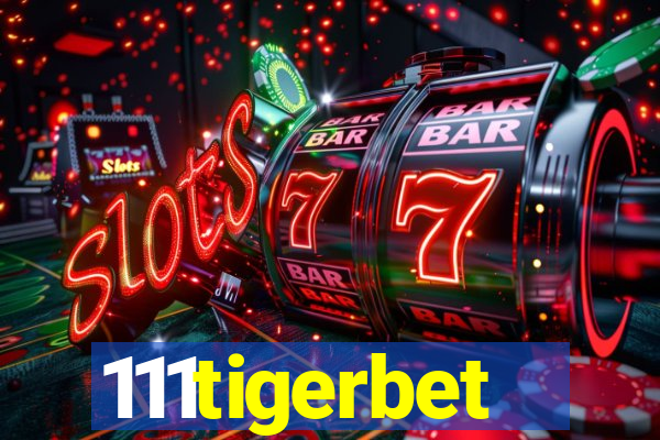 111tigerbet