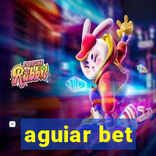 aguiar bet