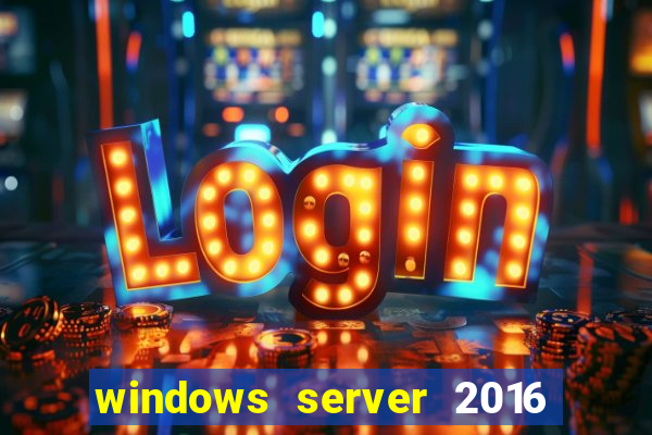 windows server 2016 download iso pt-br