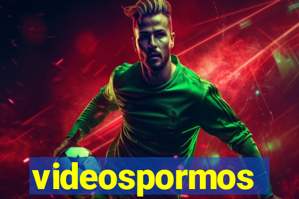 videospormos