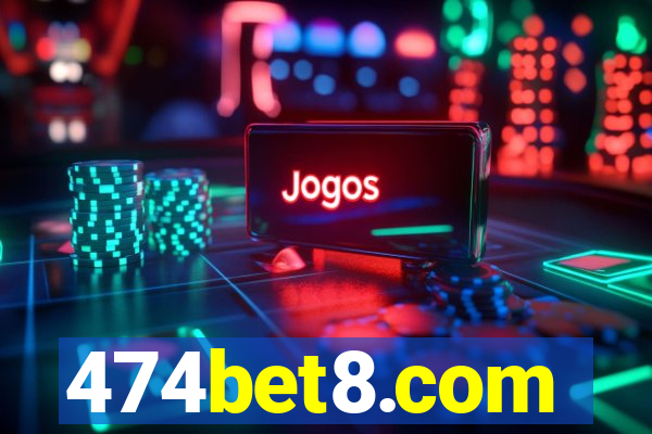 474bet8.com