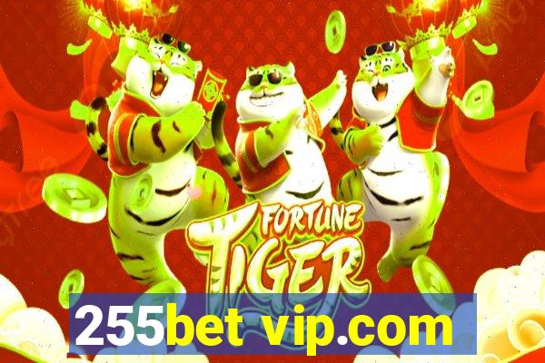 255bet vip.com