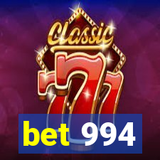 bet 994