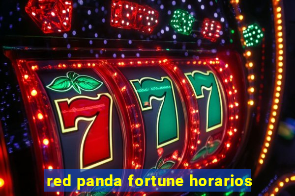 red panda fortune horarios