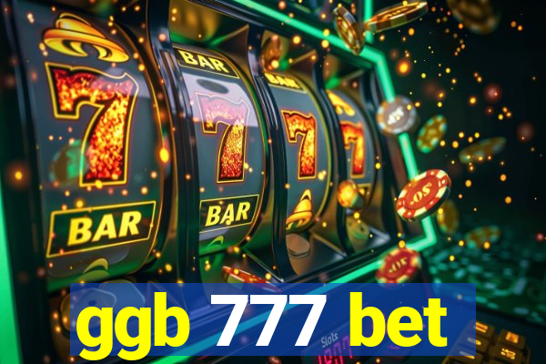 ggb 777 bet