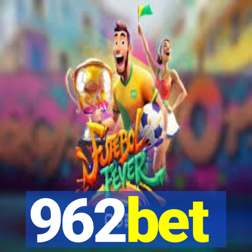 962bet