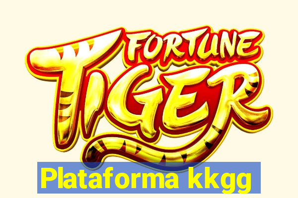 Plataforma kkgg