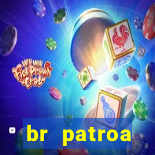 br patroa plataforma jogo online