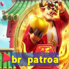 br patroa plataforma jogo online