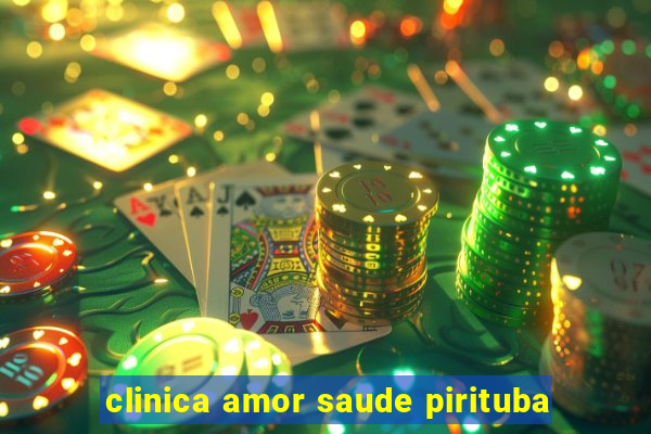 clinica amor saude pirituba