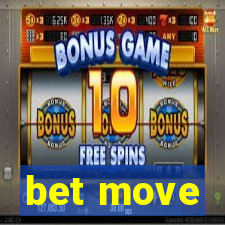 bet move