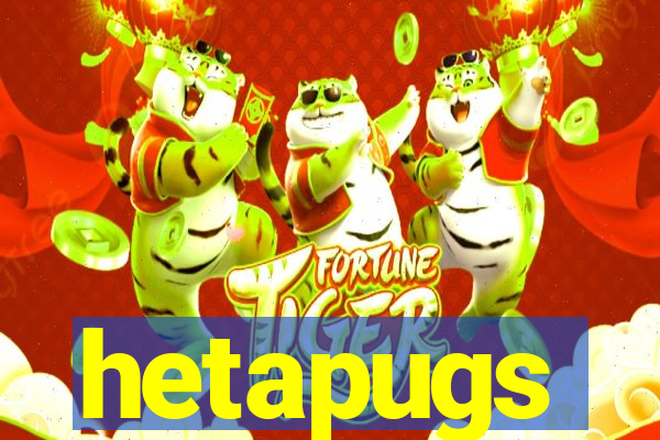 hetapugs