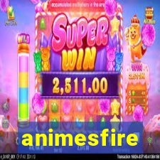 animesfire