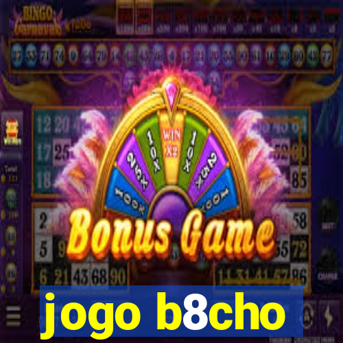 jogo b8cho