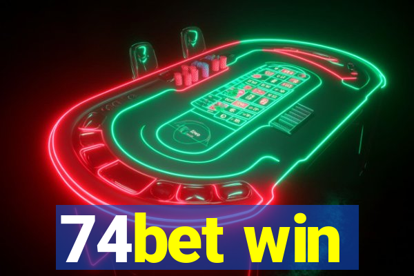 74bet win