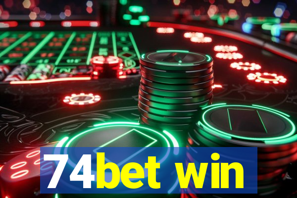 74bet win