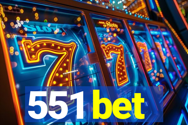 551 bet