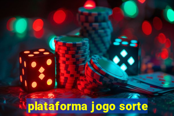 plataforma jogo sorte