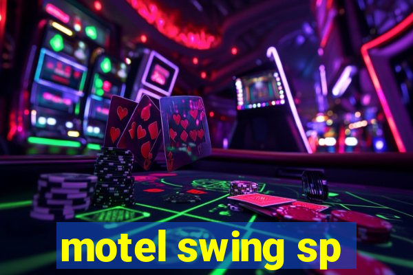 motel swing sp