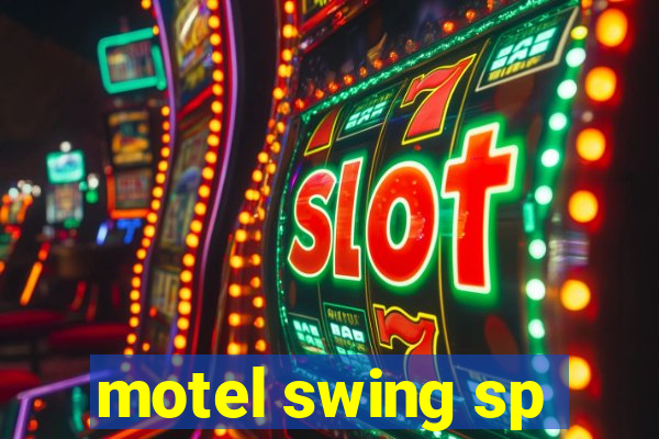 motel swing sp