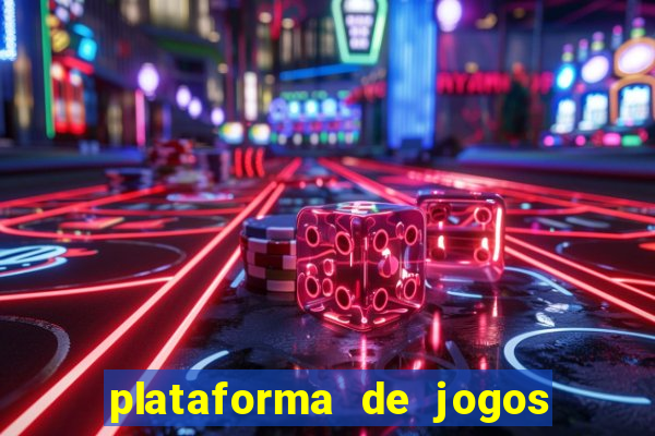 plataforma de jogos para ganhar dinheiro de verdade