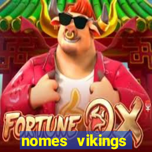 nomes vikings masculinos e significados