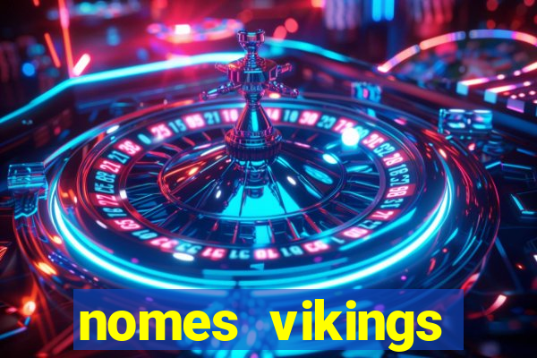 nomes vikings masculinos e significados