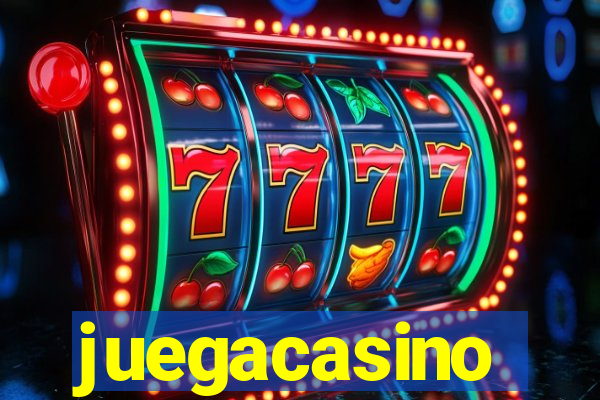 juegacasino