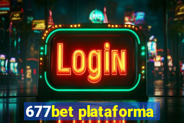 677bet plataforma