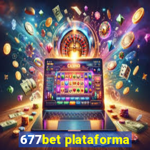 677bet plataforma