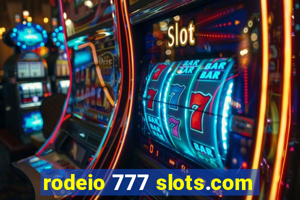 rodeio 777 slots.com