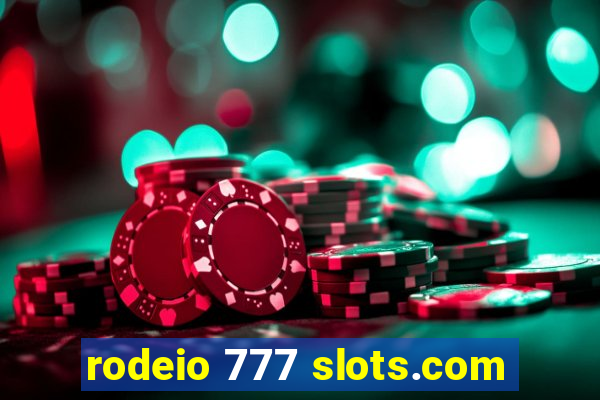 rodeio 777 slots.com