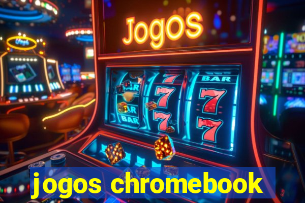 jogos chromebook