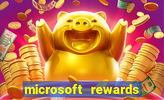 microsoft rewards ganhe recompensas