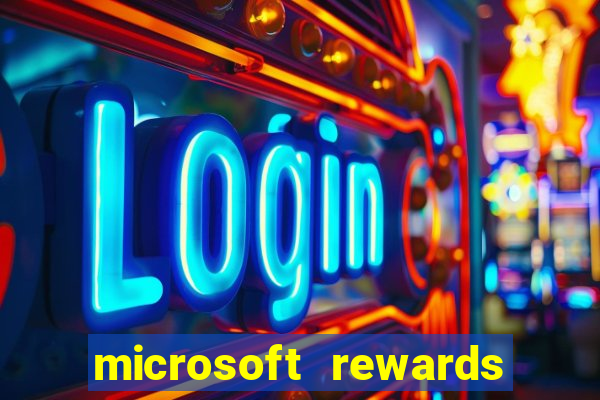 microsoft rewards ganhe recompensas