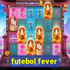 futebol fever