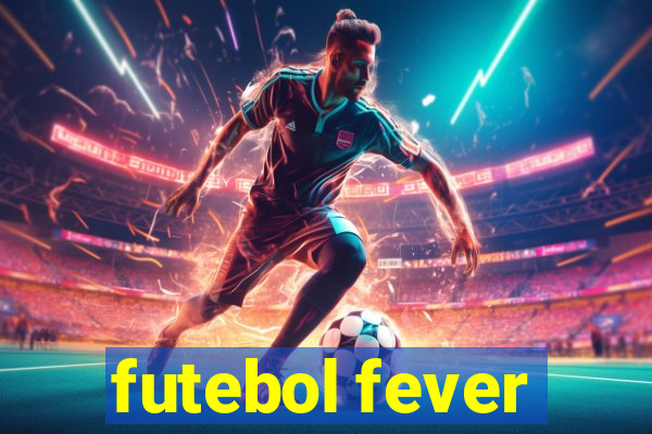 futebol fever