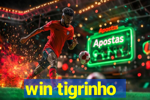 win tigrinho