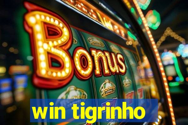 win tigrinho