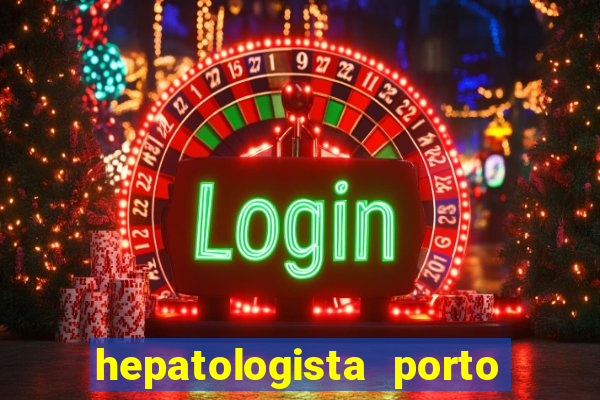 hepatologista porto alegre ipe